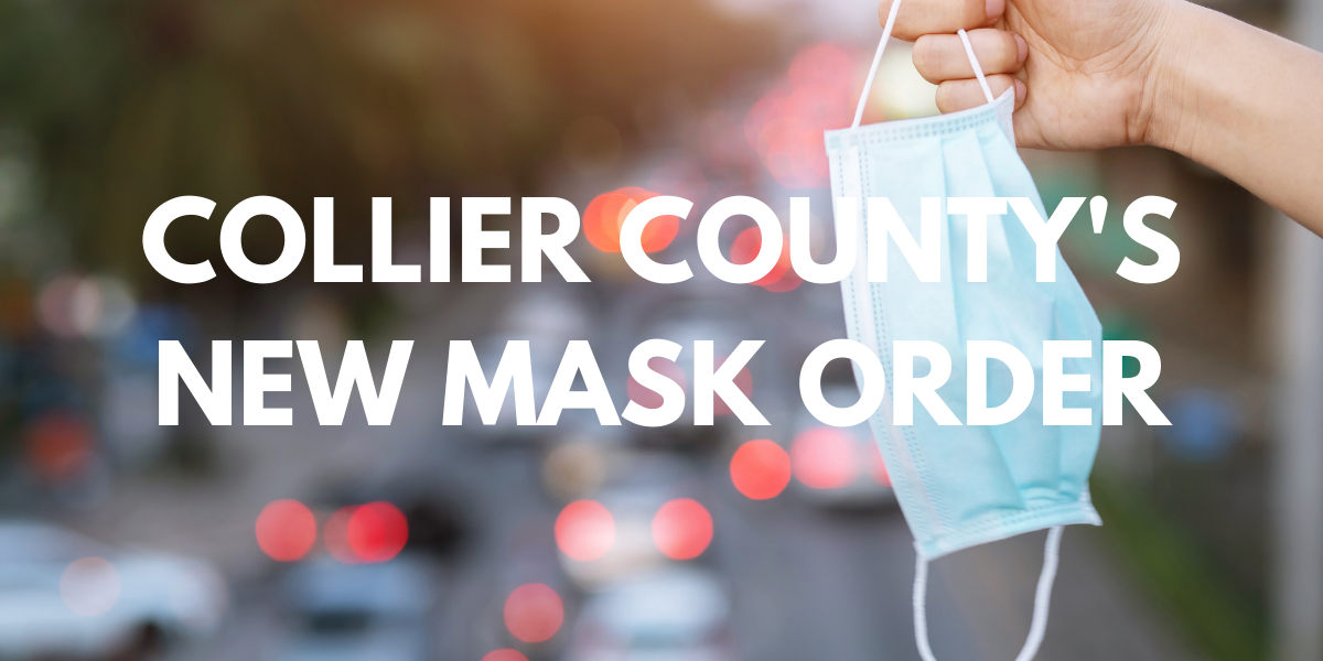 Collier County's New Mask Order