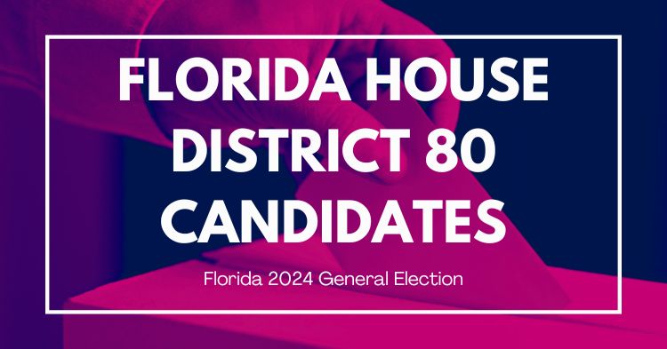 Florida House District 80 Candidates