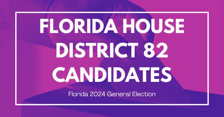 Florida House District 82 Candidates