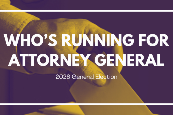 Who's running for Attorney General – 2026 General Elections