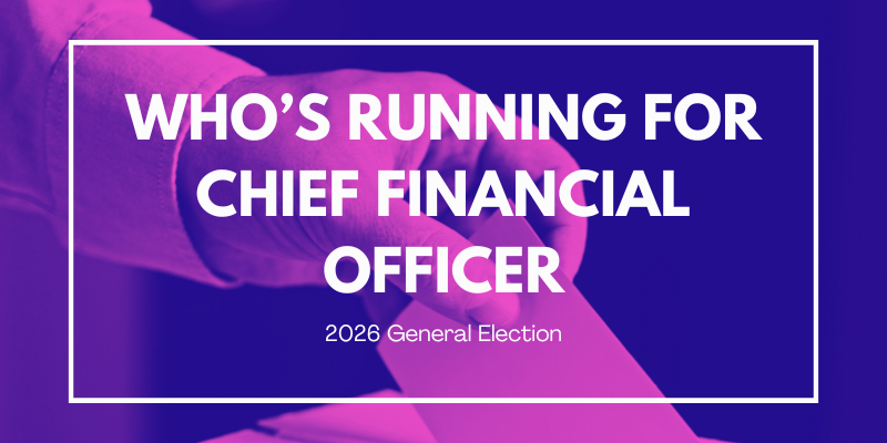 Who's running for Chief Financial Officer – 2026 General Elections
