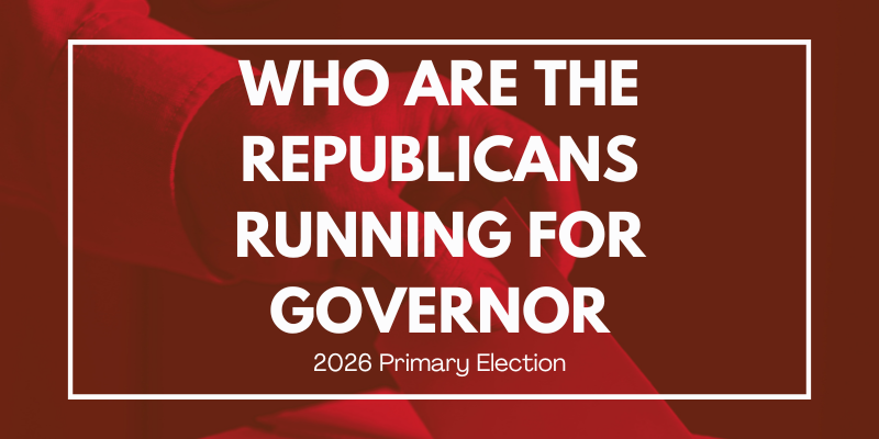 Who's running for Governor – 2026 Republican Primary Elections