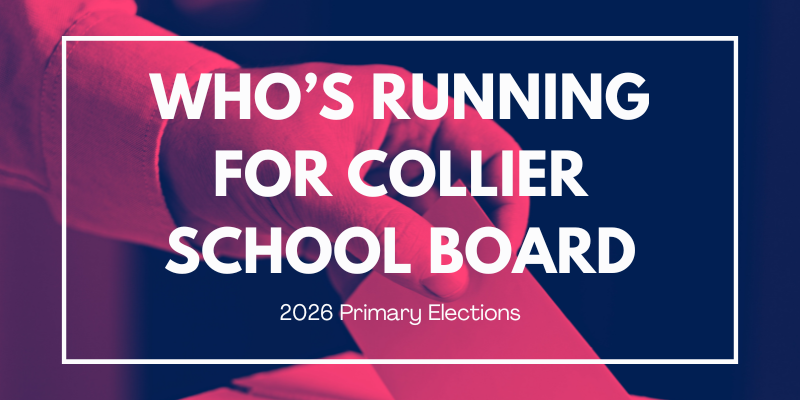 Who's running for Collier County School Board – 2026 Primary Elections