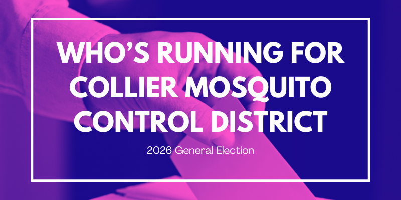 Who's running for Collier Mosquito Control District – 2026 General Elections
