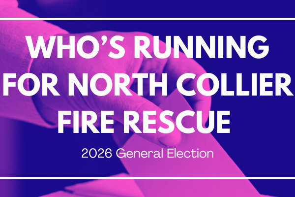 Who's running for North Collier Fire Control and Rescue District, 2026 General Elections
